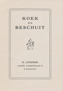 711642 Prijscourant ‘Koek en Beschuit’ van D. Lindner, Koek, Beschuit en verder alle Verkade’s Artikelen, Lange ...